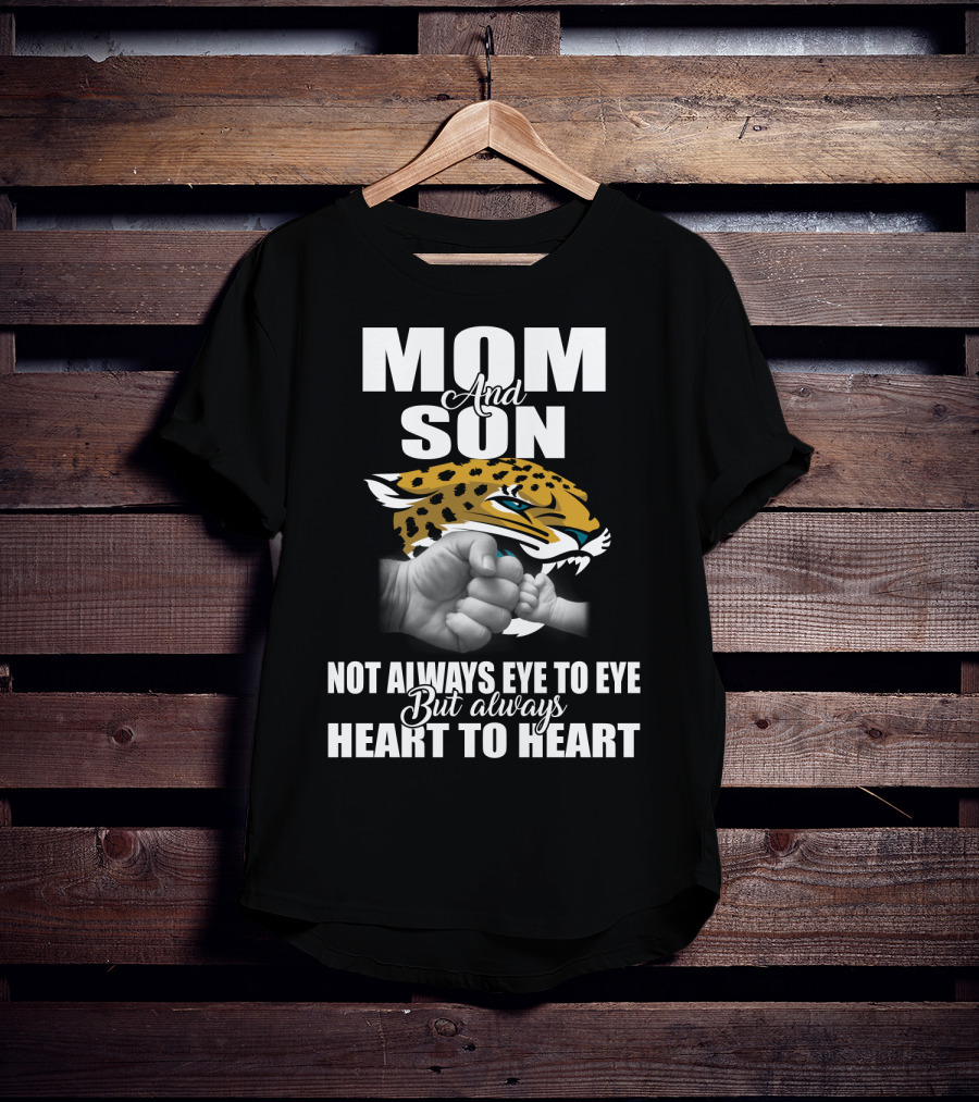 Mom And Son Jacksonville Jaguars Not Always Eye To Eye But Always Heart To Heart T-Shirt