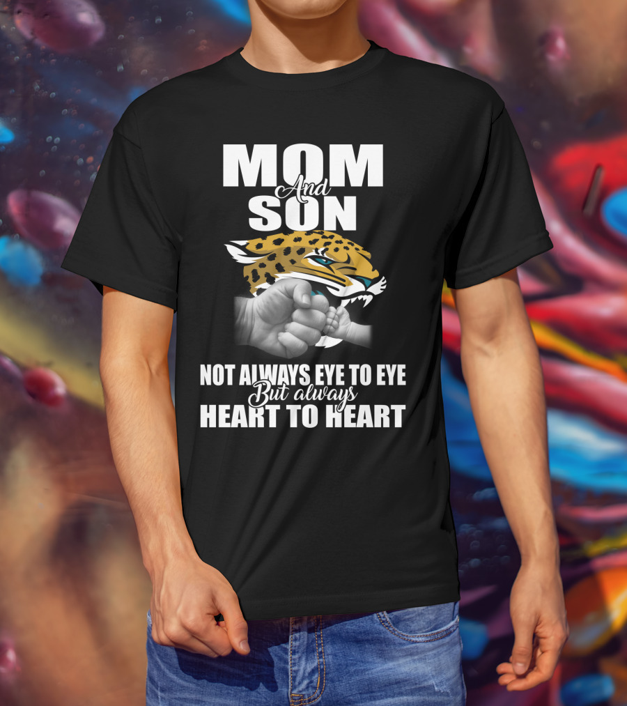 Mom And Son Jacksonville Jaguars Not Always Eye To Eye But Always Heart To Heart T-Shirt