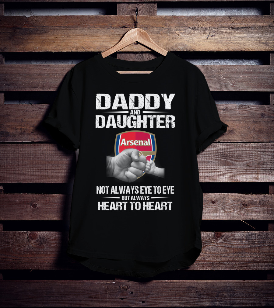 Daddy And Daughter Arsenal Not Always Eye To Eye But Always Heart To Heart T-Shirt