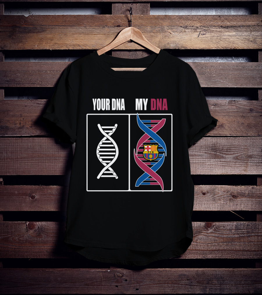 Your Dna My Dna Fcb Barcelona Crest T-Shirt