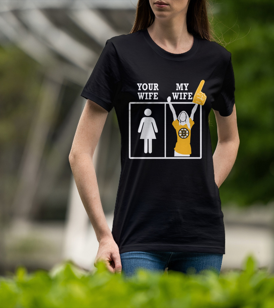 Your Wife My Wife Boston Bruins Fan Finger T-Shirt