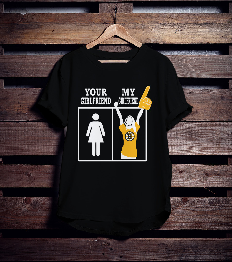 Your Girlfriend My Girlfriend Boston Bruins Fan Foam Finger T-Shirt