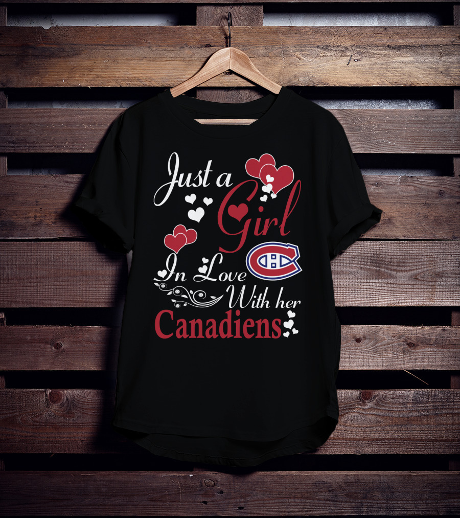 Just A Girl In Love With Her Montreal Canadiens T-Shirt