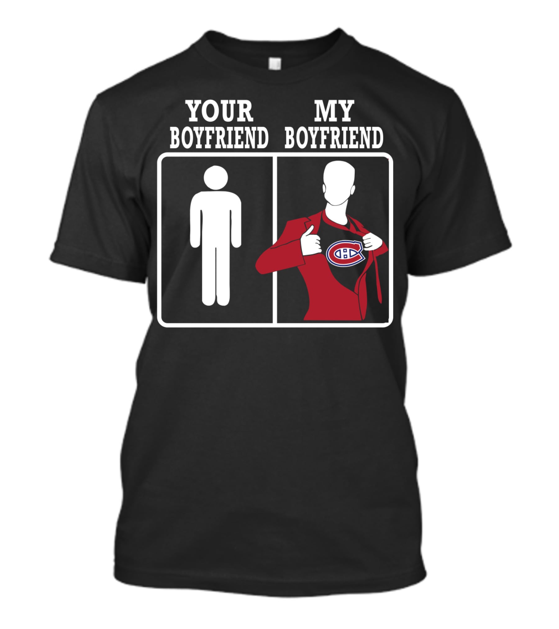 Your Boyfriend My Boyfriend Montreal Canadiens T-Shirt