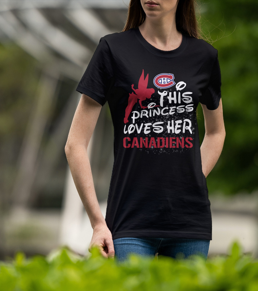This Princess Loves Her Montreal Canadiens T-Shirt