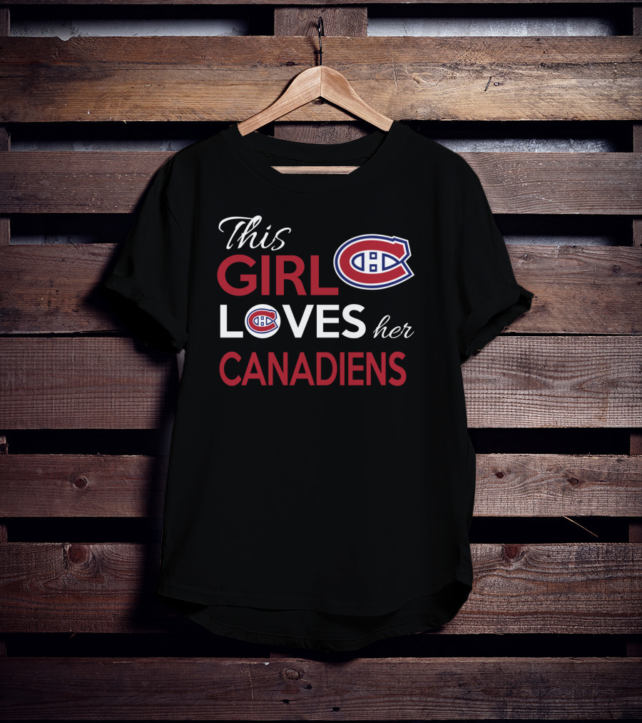 This Girl Loves Her Montreal Canadiens T-Shirt