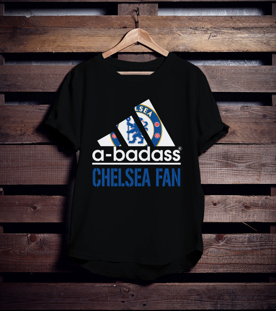 A-Badass Chelsea Fan T-Shirt